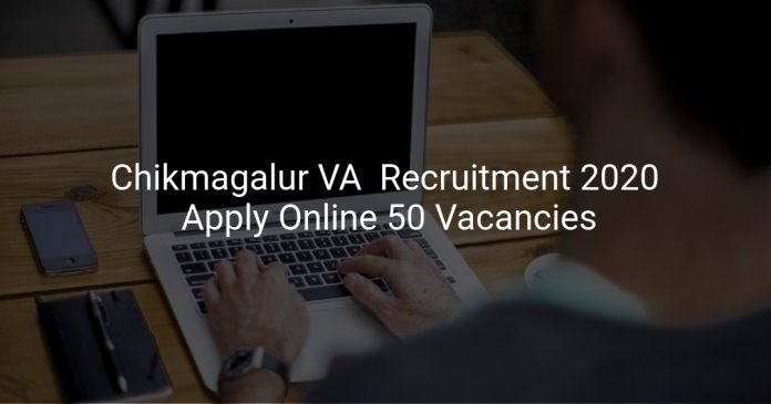 Chikmagalur VA Recruitment 2020