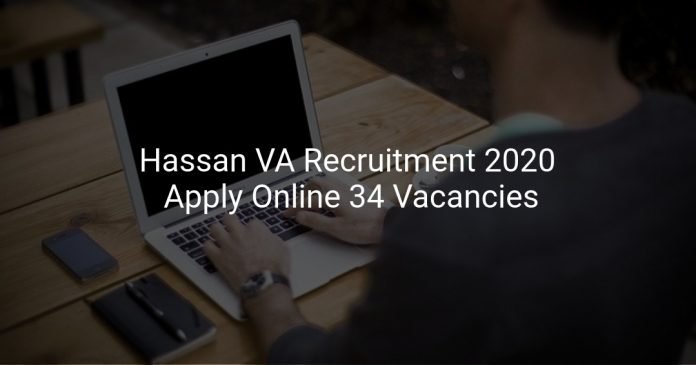 Hassan VA Recruitment 2020