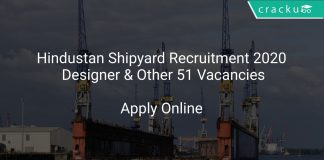 Hindustan Shipyard Recruitment 2020 Designer & Other 51 Vacancies