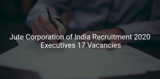 Jute Corporation of India Recruitment 2020