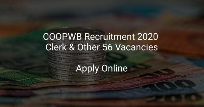 COOPWB Recruitment 2020 Clerk & Other 56 Vacancies