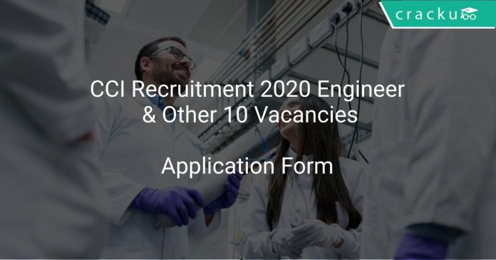 CCI Recruitment 2020 Engineer & Other 10 Vacancies