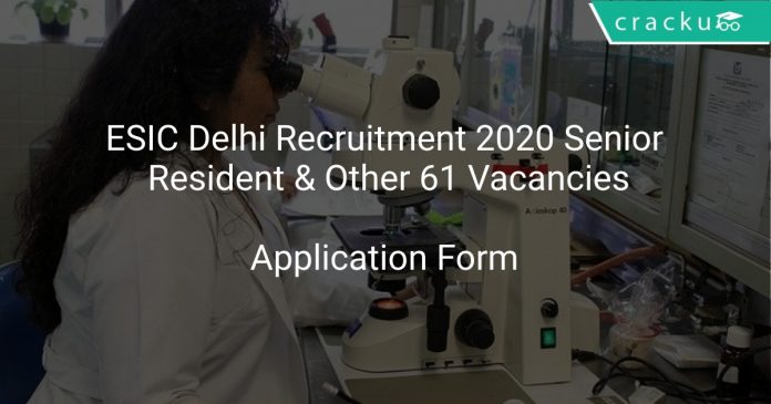 ESIC Delhi Recruitment 2020