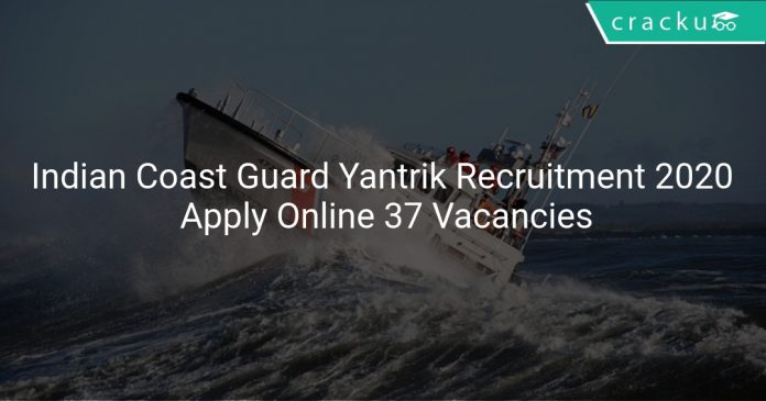 Indian Coast Guard Yantrik Recruitment 2020
