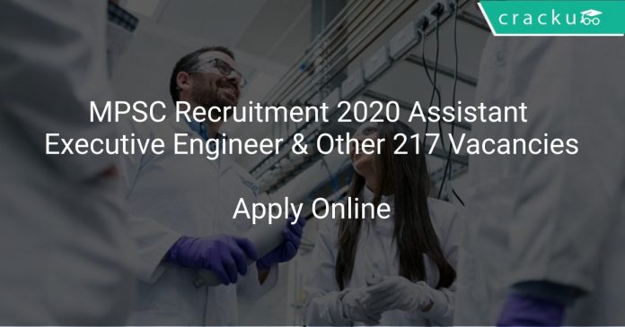 MPSC Recruitment 2020 Assistant Executive Engineer & Other 217 Vacancies