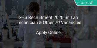SHS Recruitment 2020 Sr. Lab Technician & Other 70 Vacancies