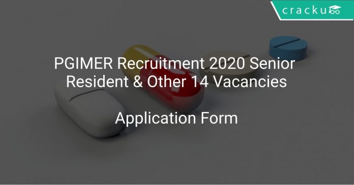 PGIMER Recruitment 2020 Senior Resident & Other 14 Vacancies