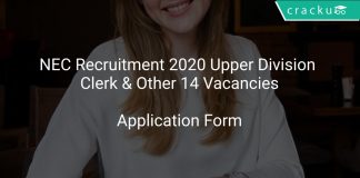 NEC Recruitment 2020 Upper Division Clerk & Other 14 Vacancies
