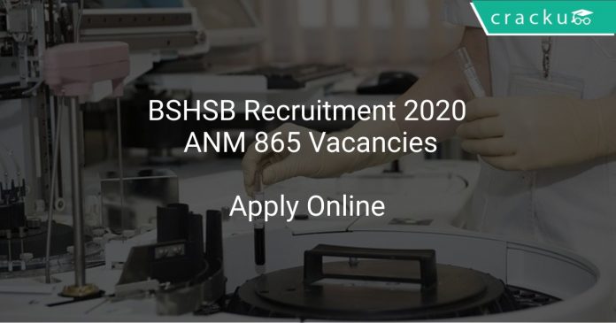 BSHSB Recruitment 2020 ANM 865 Vacancies