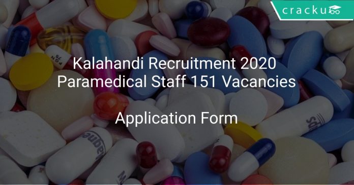 Kalahandi Recruitment 2020 Paramedical Staff 151 Vacancies