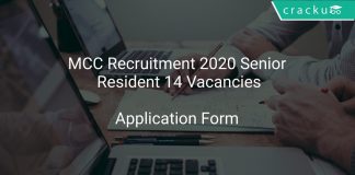MCC Recruitment 2020 Senior Resident 14 Vacancies