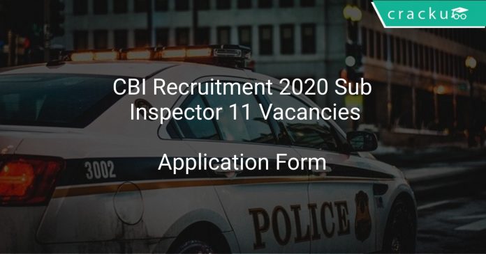 CBI Recruitment 2020 Sub Inspector 11 Vacancies