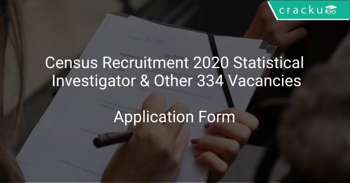 Census Recruitment 2020 Statistical Investigator & Other 334 Vacancies