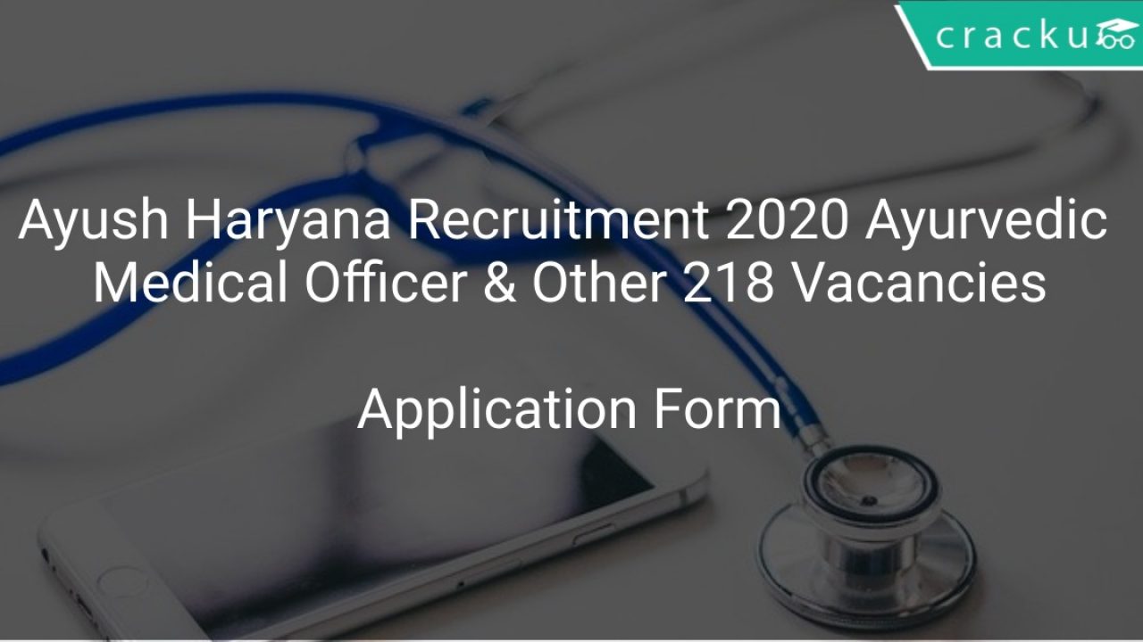 Ayush Haryana Recruitment 2020 Ayurvedic Medical Officer Other