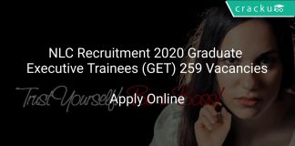 NLC Recruitment 2020 Graduate Executive Trainees (GET) 259 Vacancies