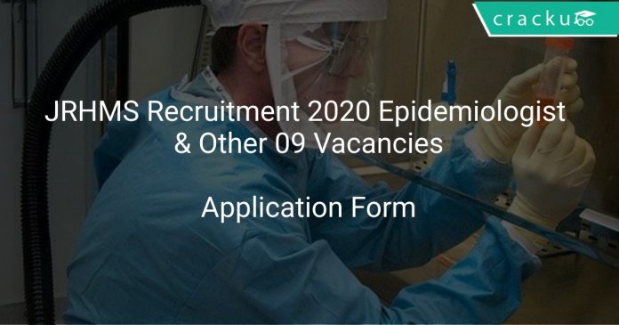 JRHMS Recruitment 2020 Epidemiologist & Other 09 Vacancies