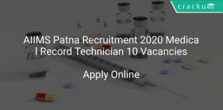 AIIMS Patna Recruitment 2020 Medical Record Technician 10 Vacancies
