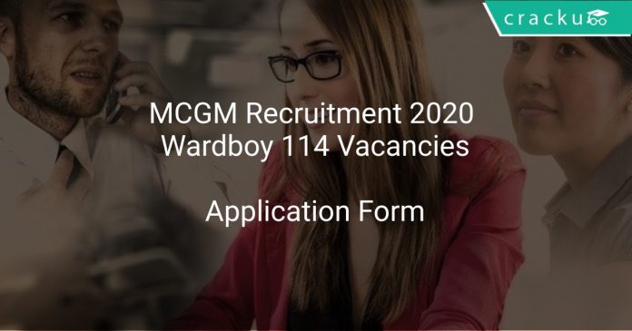 MCGM Recruitment 2020 Wardboy 114 Vacancies
