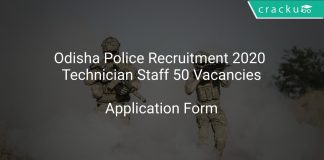 Odisha Police Recruitment 2020 Technician Staff 50 Vacancies
