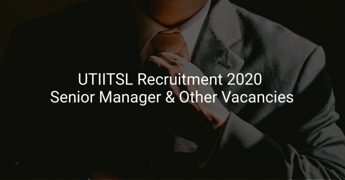 UTIITSL Recruitment 2020