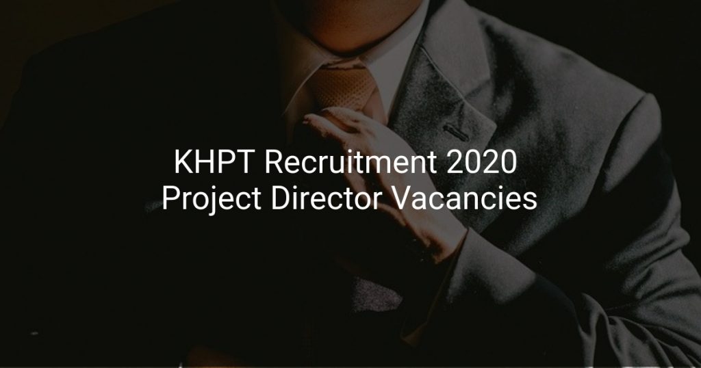 Khpt Recruitment 2020 Project Director Vacancies Latest Govt Jobs