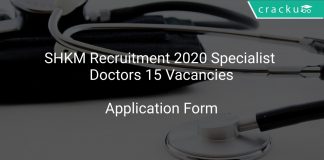 SHKM Recruitment 2020 Specialist Doctors 15 Vacancies