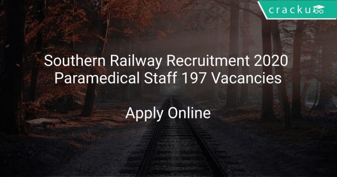 Southern Railway Recruitment 2020 Paramedical Staff 197 Vacancies
