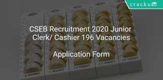 CSEB Recruitment 2020 Junior Clerk/ Cashier 196 Vacancies