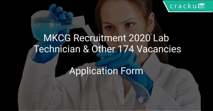 MKCG Recruitment 2020 Lab Technician & Other 174 Vacancies