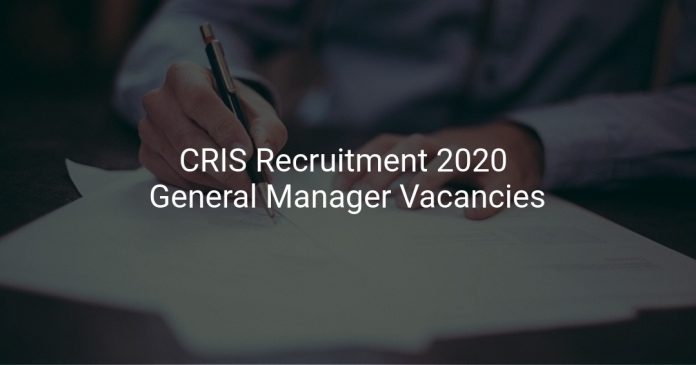 CRIS Recruitment 2020