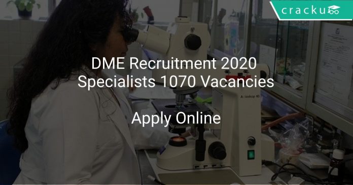 DME Recruitment 2020 Specialists 1070 Vacancies