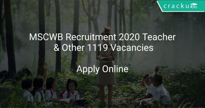 MSCWB Recruitment 2020 Teacher & Other 1119 Vacancies