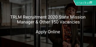 TRLM Recruitment 2020 State Mission Manager & Other 150 Vacancies