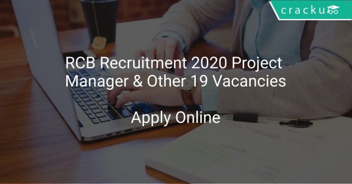 RCB Recruitment 2020 Project Manager & Other 19 Vacancies