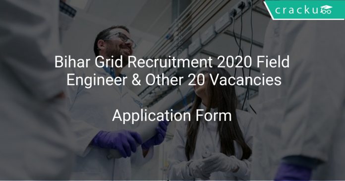 Bihar Grid Recruitment 2020 Field Engineer & Other 20 Vacancies