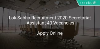 Lok Sabha Recruitment 2020 Secretariat Assistant 40 Vacancies