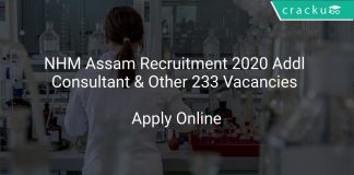 NHM Assam Recruitment 2020 Addl Consultant & Other 233 Vacancies