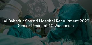 Lal Bahadur Shastri Hospital Recruitment 2020