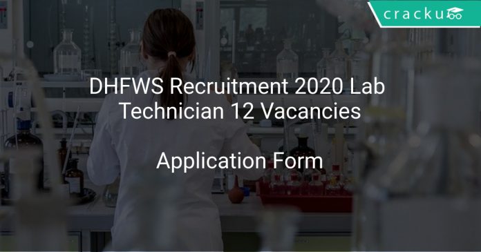 DHFWS Recruitment 2020 Lab Technician 12 Vacancies