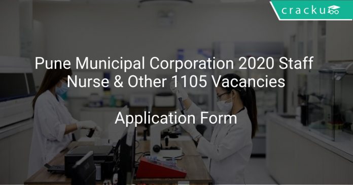 Pune Municipal Corporation 2020 Staff Nurse & Other 1105 Vacancies
