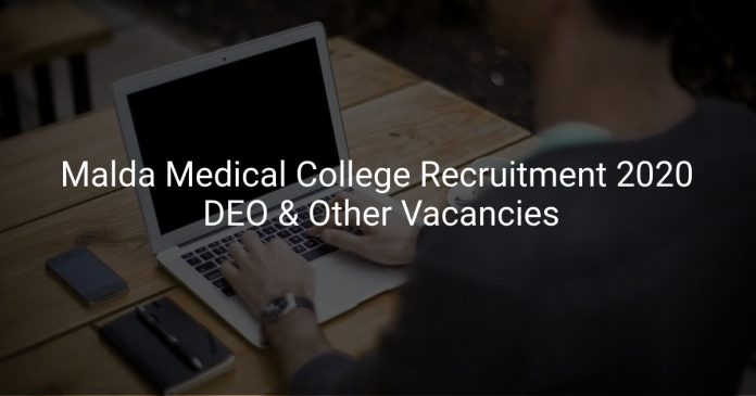 Malda Medical College Recruitment 2020