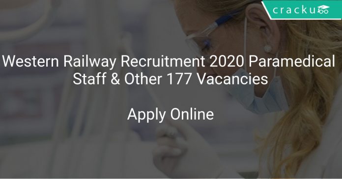Western Railway Recruitment 2020 Paramedical Staff & Other 177 Vacancies