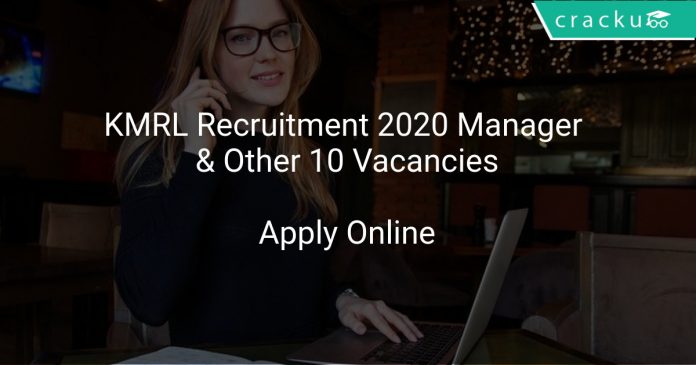 KMRL Recruitment 2020 Manager & Other 10 Vacancies
