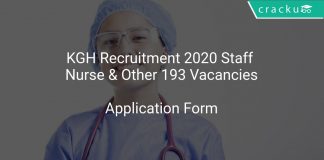 KGH Recruitment 2020 Staff Nurse & Other 193 Vacancies