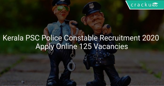 Kerala PSC Police Constable Recruitment 2020