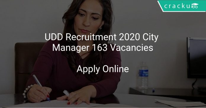 UDD Recruitment 2020 City Manager 163 Vacancies