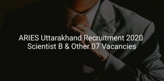 ARIES Uttarakhand Recruitment 2020