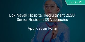 Lok Nayak Hospital Recruitment 2020 Senior Resident 39 Vacancies