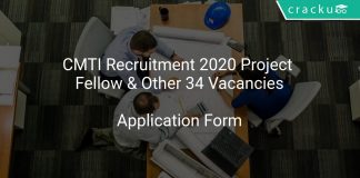 CMTI Recruitment 2020 Project Fellow & Other 34 Vacancies