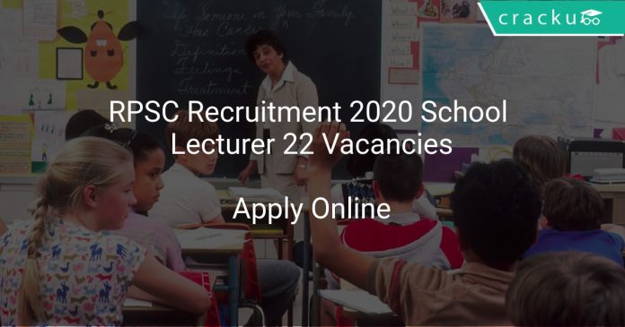 RPSC Recruitment 2020 School Lecturer 22 Vacancies